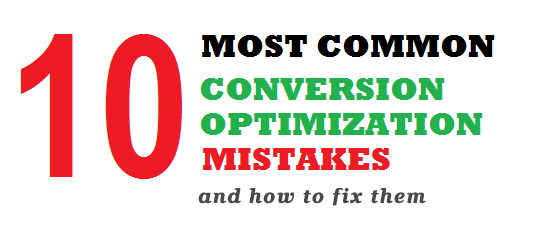 conversion optimization mistakes