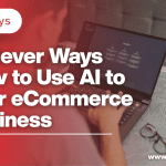 AI to ecommerce business