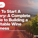 How to start winery